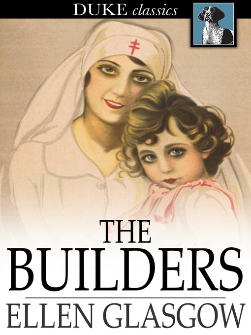 Title details for The Builders by Ellen Glasgow - Available